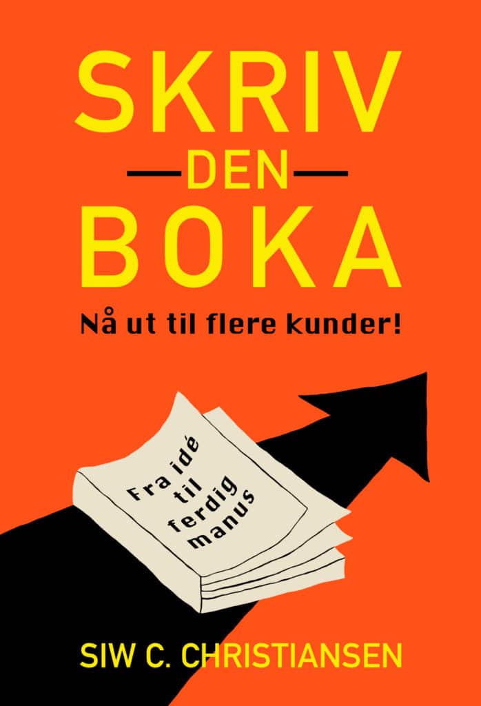 Boka "Skriv den boka" av forfatter Siw C. Christiansen
